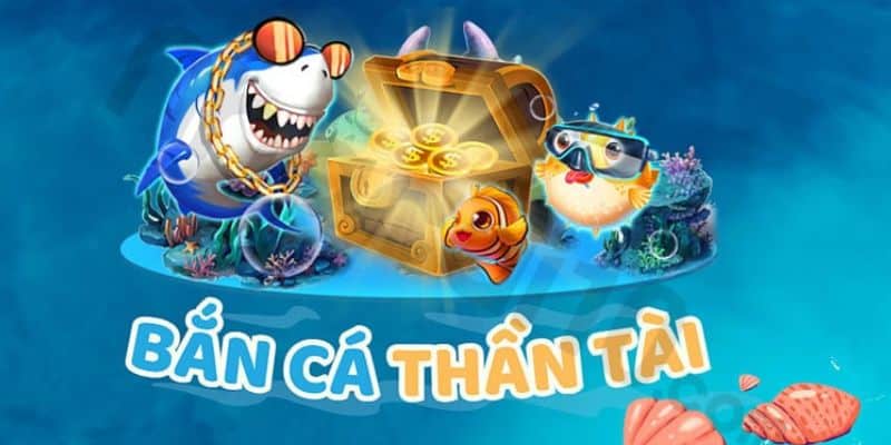 Bắn Cá Thần Tài - Săn Boss Khủng, Nhận Thưởng Siêu To 4 Giới thiệu khái quát về game bắn cá thần tài