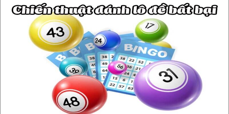 Lô đề online & cách chơi hiệu quả giúp newbie thắng lớn 6 Tham khảo cách chơi của người hay thắng để trúng lớn