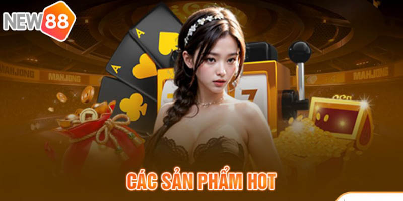 Nhà Cái Lô Đề Uy Tín Nhất Hiện Nay: Cách Nhận Biết Và Gợi Ý 6 New88 hấp dẫn với rất nhiều sản phẩm nổi trội cho người chơi