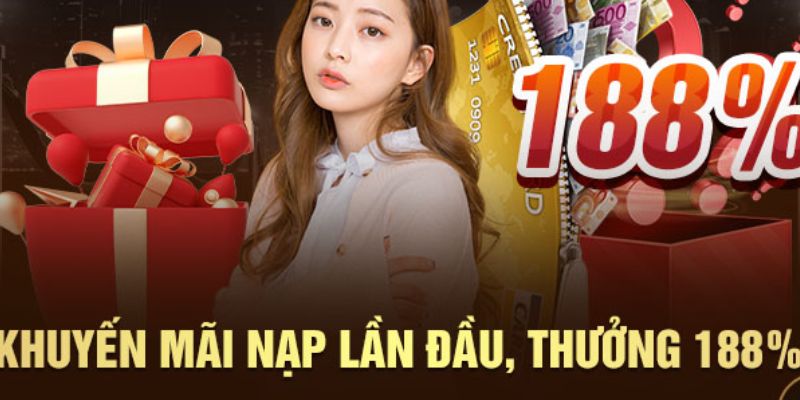 Nạp Lần Đầu Tại New88 Nhận Thưởng Ưu Đãi Lên Đến 188% 4 Giới thiệu ưu đãi nạp lần đầu