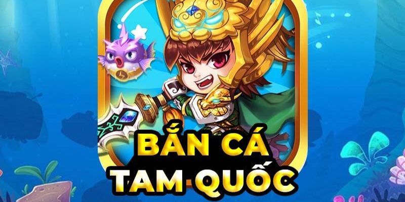Bắn Cá Tam Quốc - Đồ Họa Siêu Đẹp, Săn Cá Đổi Thưởng Lớn 4 Trò chơi Bắn Cá Tam Quốc - bắn cá, nhận thưởng tại New88