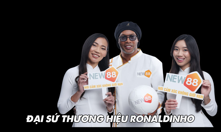 Ronaldinho là đại sứ thương hiệu của New88 4 Ronaldinho - Đại sứ thương hiệu mới của New88