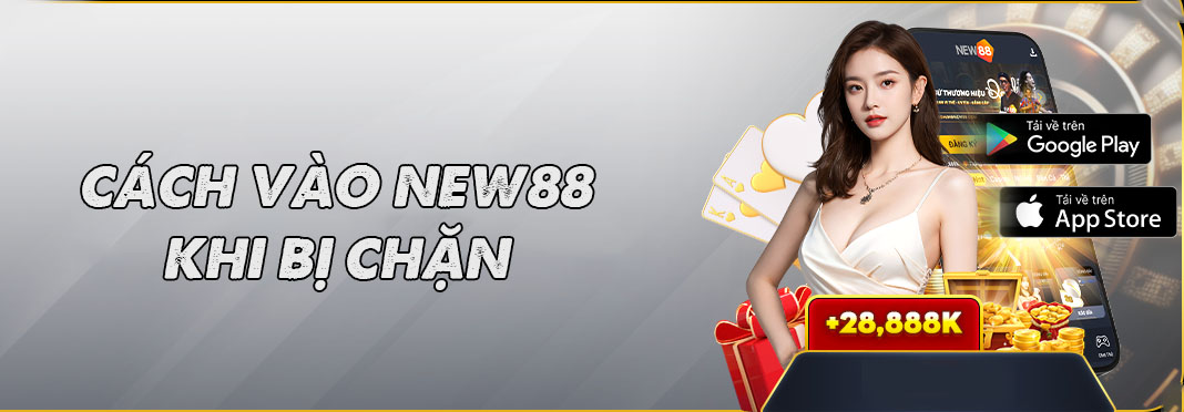Cách Vào New88 Khi Bị Chặn - Hướng Dẫn Chi Tiết 4 Hướng dẫn cách vào New88 khi bị chặn đơn giản nhất